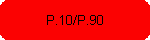P.10/P.90