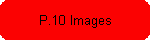 P.10 Images